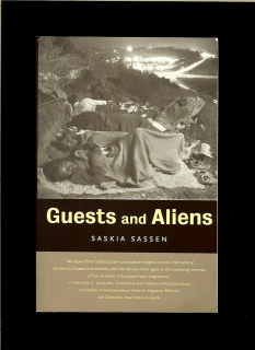 Saskia Sassen: Guests and Aliens