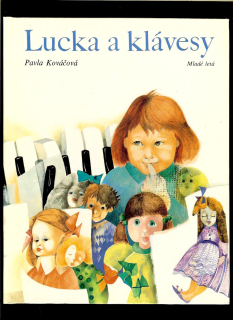 Pavla Kováčová: Lucka a klávesy