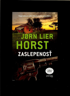 Jorn Lier Horst: Zaslepenosť