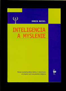 Imrich Ruisel: Inteligencia a myslenie