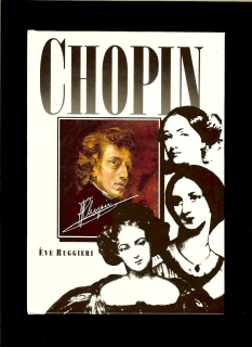 Eve Ruggieri: Chopin. Citový itinerář