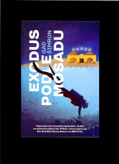 Gad Šimron: Exodus podle Mosadu