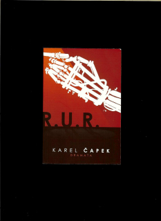 Karel Čapek: R.U.R.