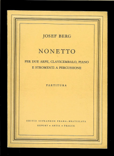 Josef Berg: Nonet pro dvě harfy, cembalo, klavír a bicí nástroje. Partitura