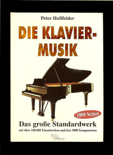 Peter Hollfelder: Die Klaviermusik
