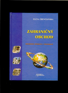 Elena Trenčianska: Zahraničný obchod