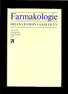 Helena Rašková a kol.: Farmakologie