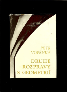 Petr Vopěnka: Druhé rozpravy o geometrii
