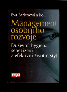 Eva Bedrnová a kol.:  Management osobního rozvoje
