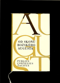 Publius Cornelius Tacitus: Od skonu božského Augusta