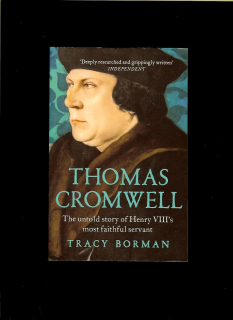 Tracy Borman: Thomas Cromwell