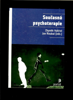 Vybíral Zbyněk, Roubal Jan (eds.): Současná psychoterapie