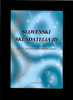 Naďa Hrčková (ed.): Slovenskí skladatelia III