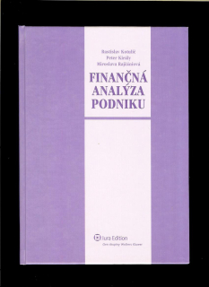 Rastislav Kotulič a kol.: Finančná analýza podniku