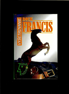 Dick Francis: Vyšetrovanie