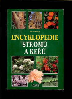 Nico Vermeulen: Encyklopedie stromů a keřů