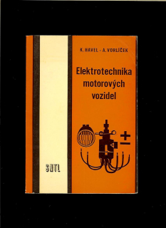 Karel Havel, Antonín Vorlíček: Elektrotechnika motorových vozidel