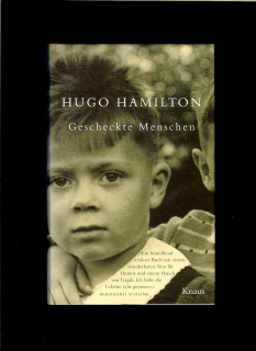 Hugo Hamilton: Gescheckte Menschen