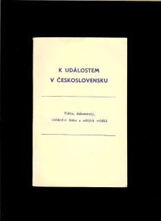 Kol.: K událostem v Československu /1968/