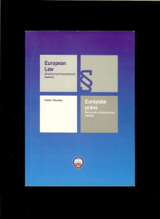 Peter Fischer: European Law / Európske právo