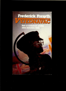 Frederick Forsyth: Vyjednávač