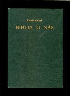 Rudolf Koštial: Biblia u nás