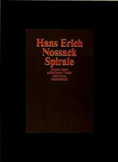 Hans Erich Nossack: Spirale