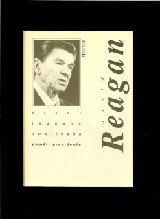 Ronald Reagan: Život jednoho Američana