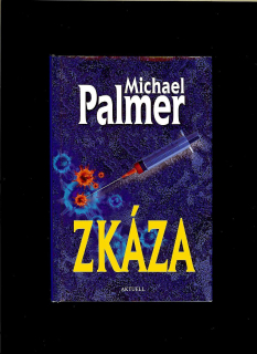 Michael Palmer: Zkáza