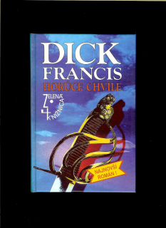Dick Francis: Horúce chvíle