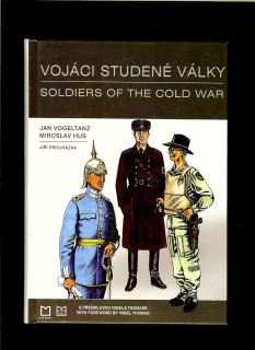 Jan Vogeltanz a kol.: Vojáci studené války