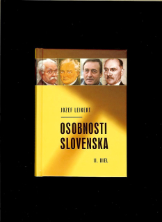 Jozef Leikert: Osobnosti Slovenska. 2. diel