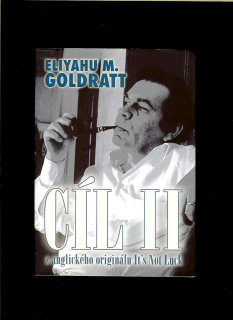 Eliyahu M. Goldratt: Cíl II