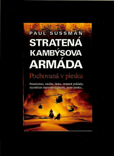 Paul Sussman: Stratená Kambýsova armáda