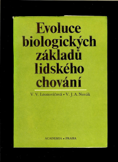 V. V. Leonovičová, V. J. A. Novák: Evoluce biologických základů lidského chování