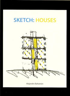 Alejandro Bahamón: Sketch Houses
