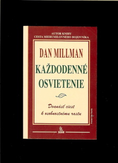 Dan Millman: Každodenné osvietenie