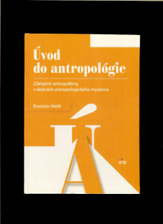 Branislav Malík: Úvod do antropológie