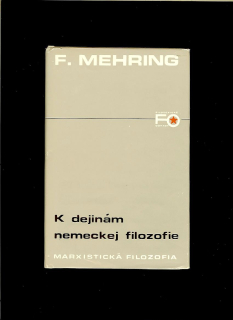 F. Mehring: K dejinám nemeckej filozofie