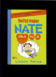 Lincoln Peirce: Veľký frajer Nate oslavuje