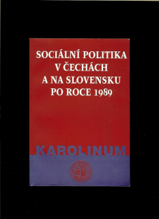 Martin Potůček, Iveta Radičová: Sociální politika v Čechách a na Slovensku po roce 1989