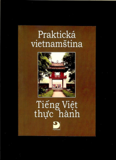 Lucie Hlavatá, Binh Slavická: Praktická vietnamština