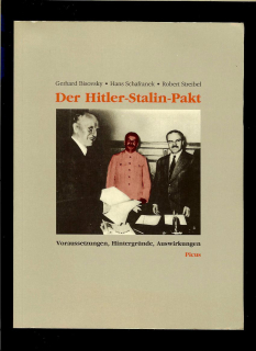 Gerhard Bisovsky a kol.: Der Hitler-Stalin Pakt