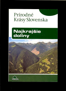 Ján Lacika: Najkrajšie doliny. Prírodné krásy Slovenska