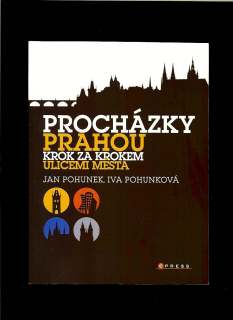 Jan Pohunek, Iva Pohunková: Procházky Prahou