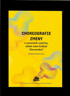 Barbara Gindlová (ed.): Choreografie zmeny