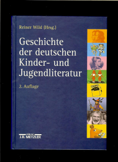Reiner Wild: Geschichte der deutschen Kinder- und Jugendliteratur