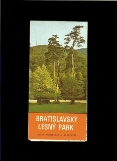 Bratislavský lesný park. Mapa prímestskej rekreácie