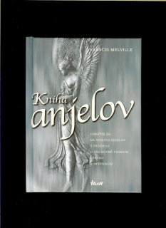 Francis Melville: Kniha anjelov