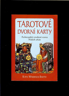 Kate Warwick-Smith: Tarotové dvorní karty